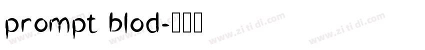 prompt blod字体转换